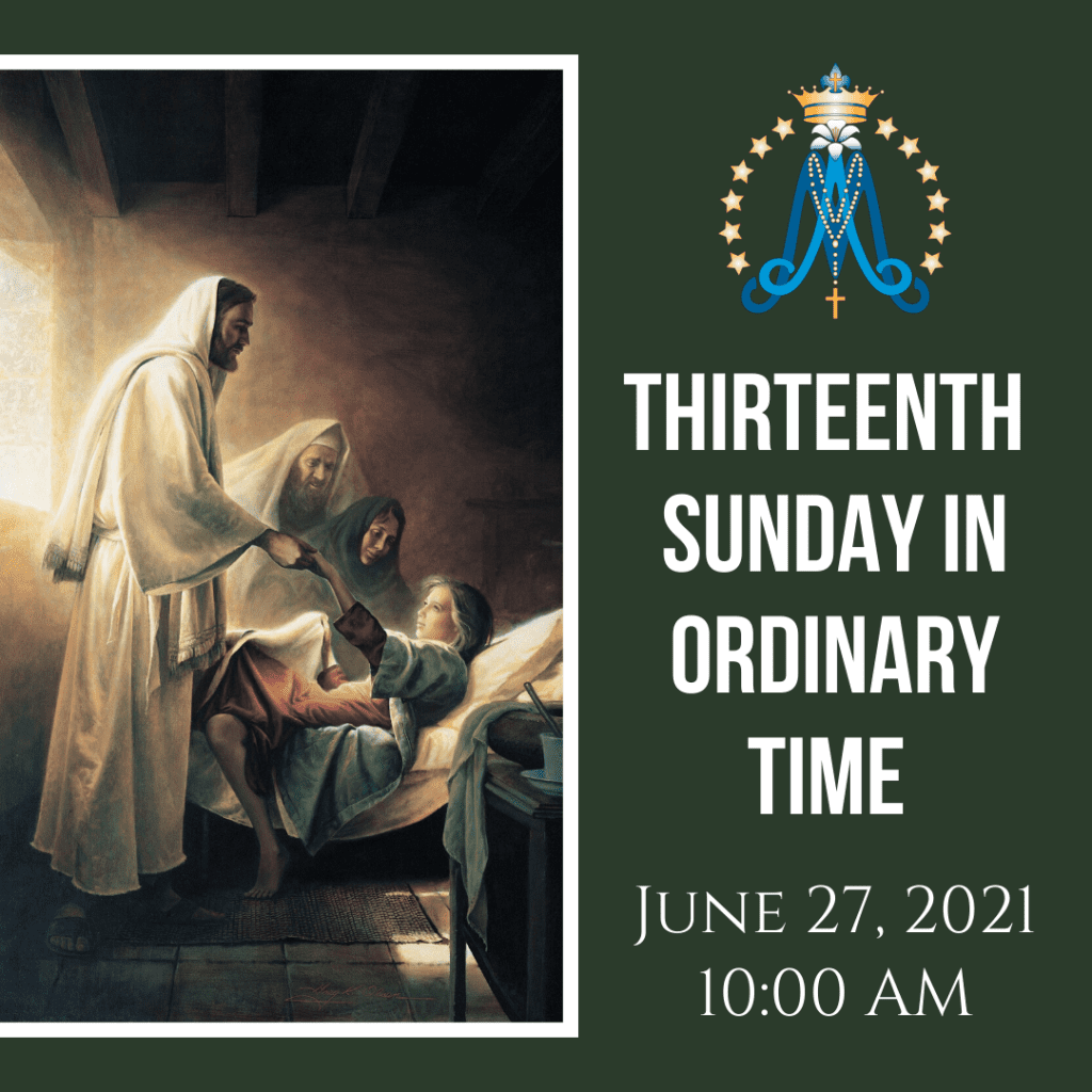 Thirteenth Sunday In Ordinary Time St Mary Thirteenth Sunday In Ordinary Time St Mary