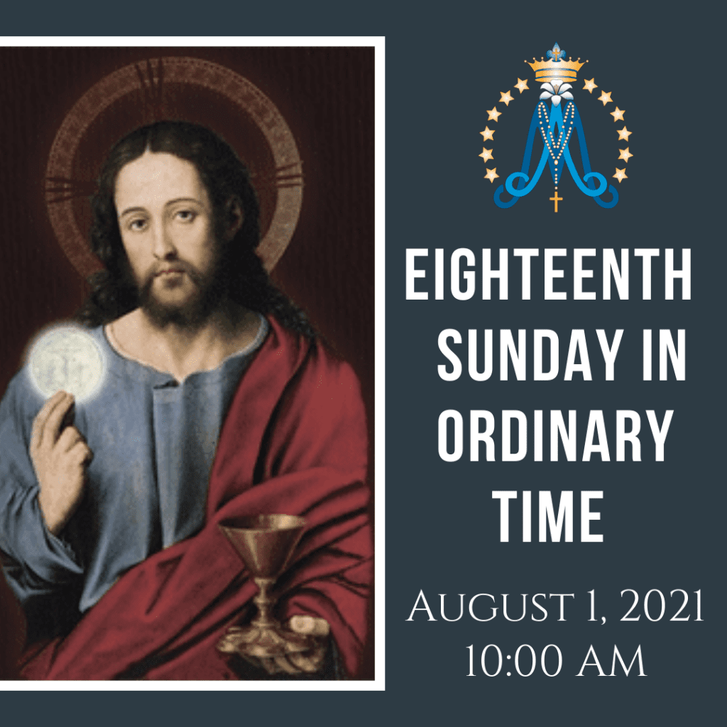 Eighteenth Sunday In Ordinary Time - St. Mary