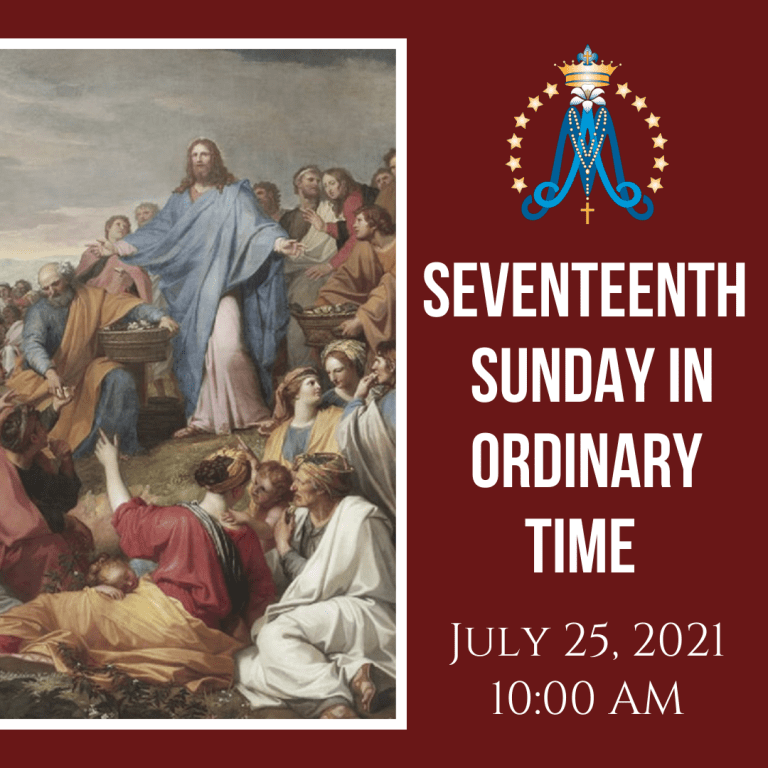 Seventeenth Sunday In Ordinary Time - St. Mary