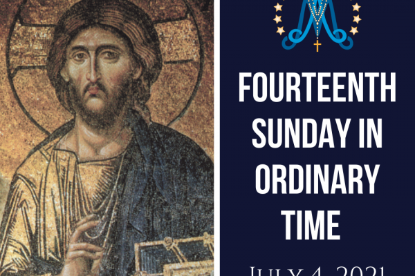 Fourteenth Sunday in Ordinary Time