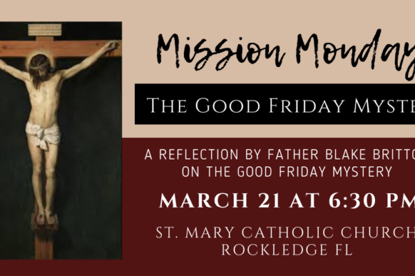 Mission Monday – March 21