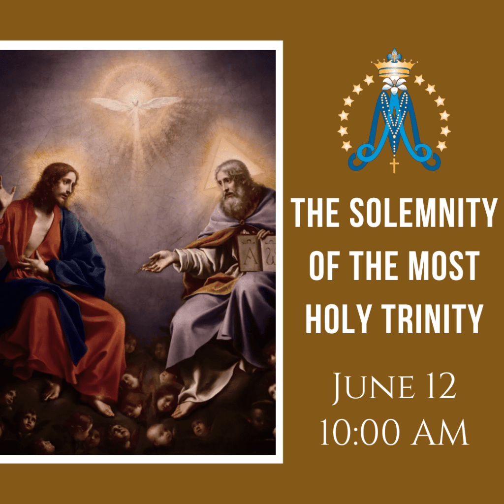 The Solemnity of the Most Holy Trinity St. Mary