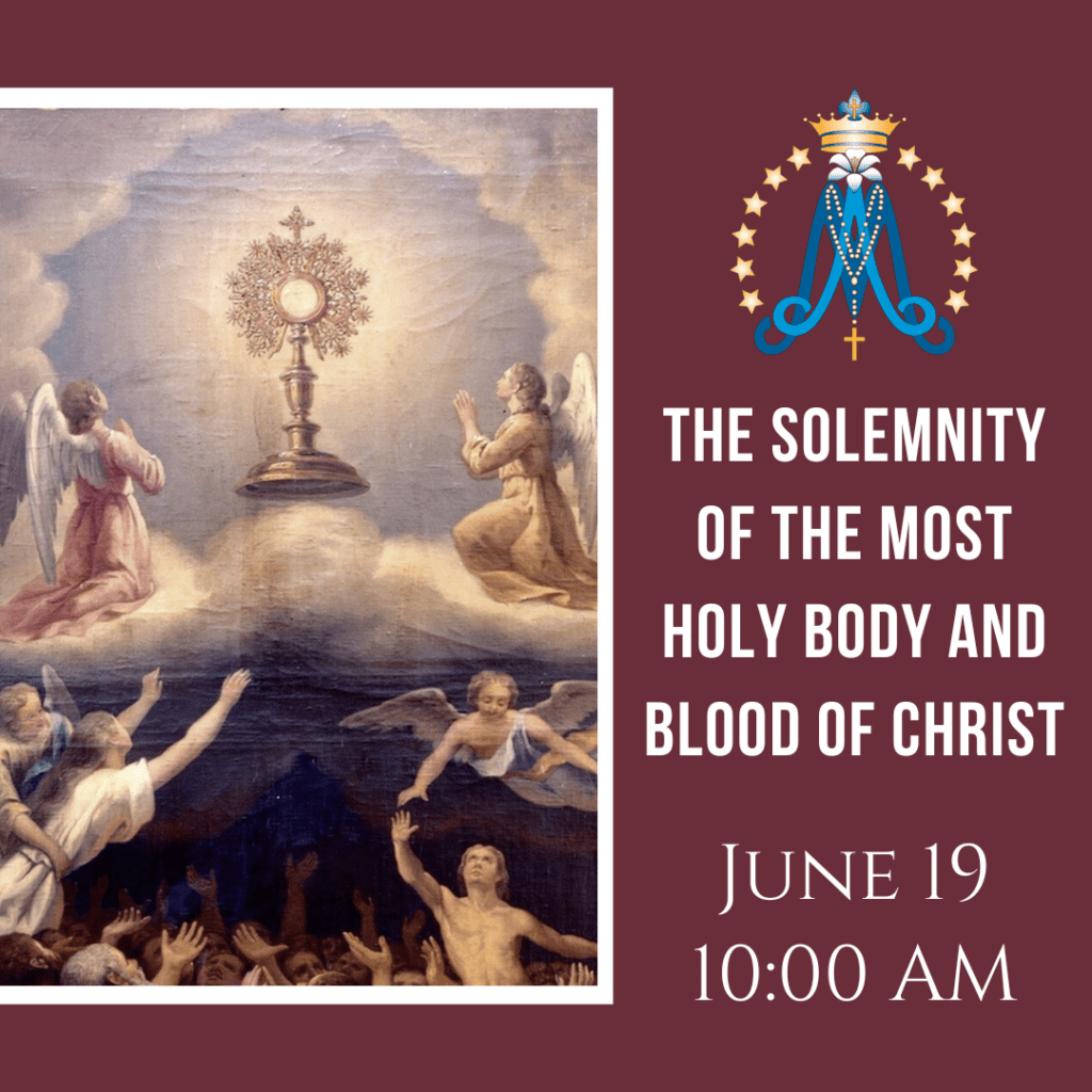 The Solemnity Of The Most Holy Body And Blood Of Christ - St. Mary