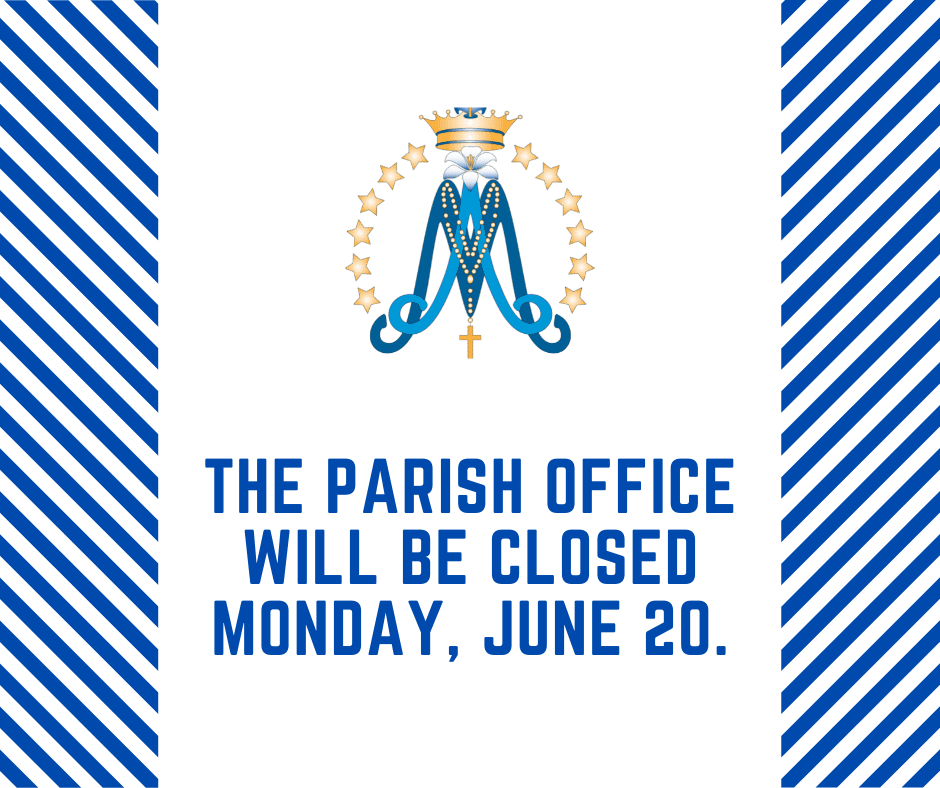 Parish Office Closed – June 20