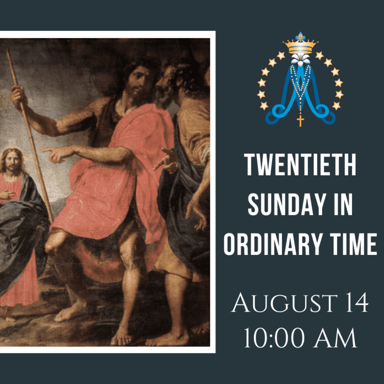 Twentieth Sunday In Ordinary Time - St. Mary