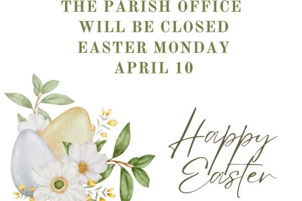Office Closed – Easter Monday