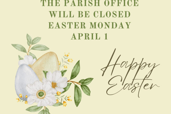 Office Closed – Easter Monday